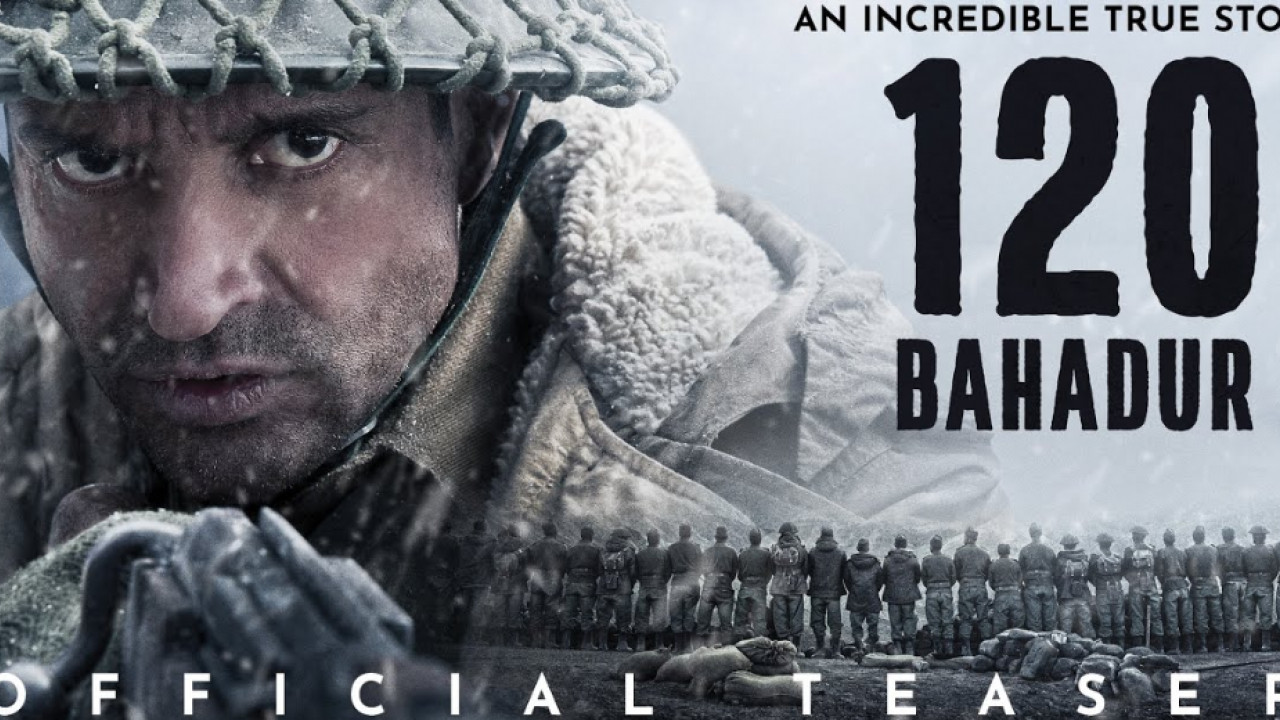 120 Bahadur Teaser 2 OUT